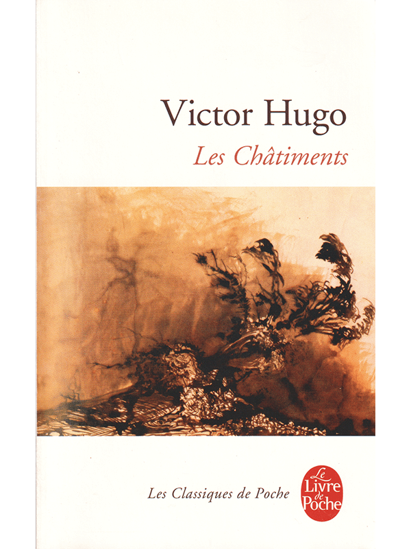 Victor Hugo : Les Châtiments