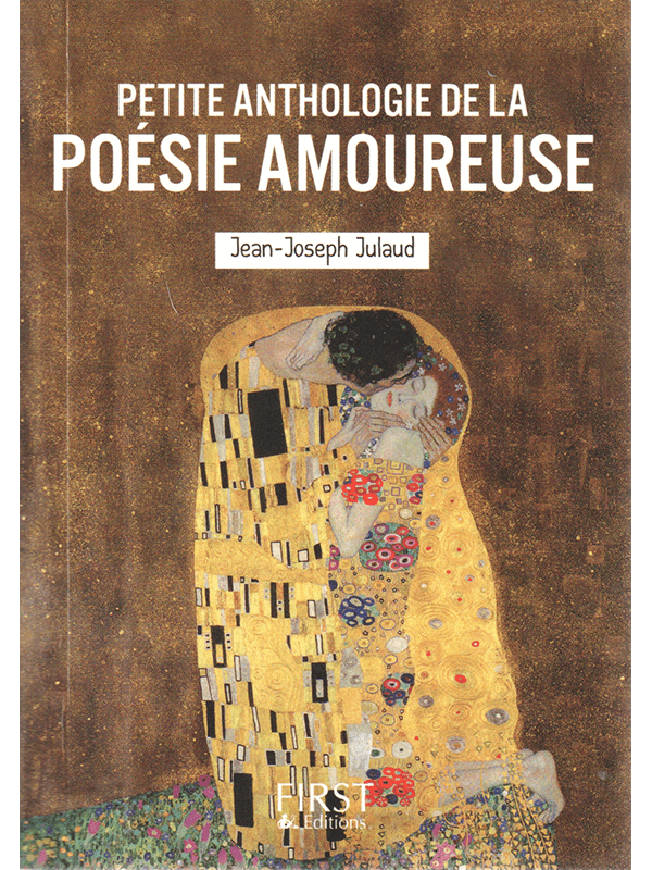 Jean-Joseph Julaud : anthologie des poèmes d'amour