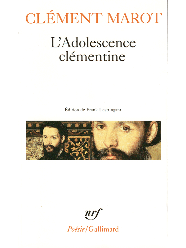 Clément Marot : L'Adolescence clémentine